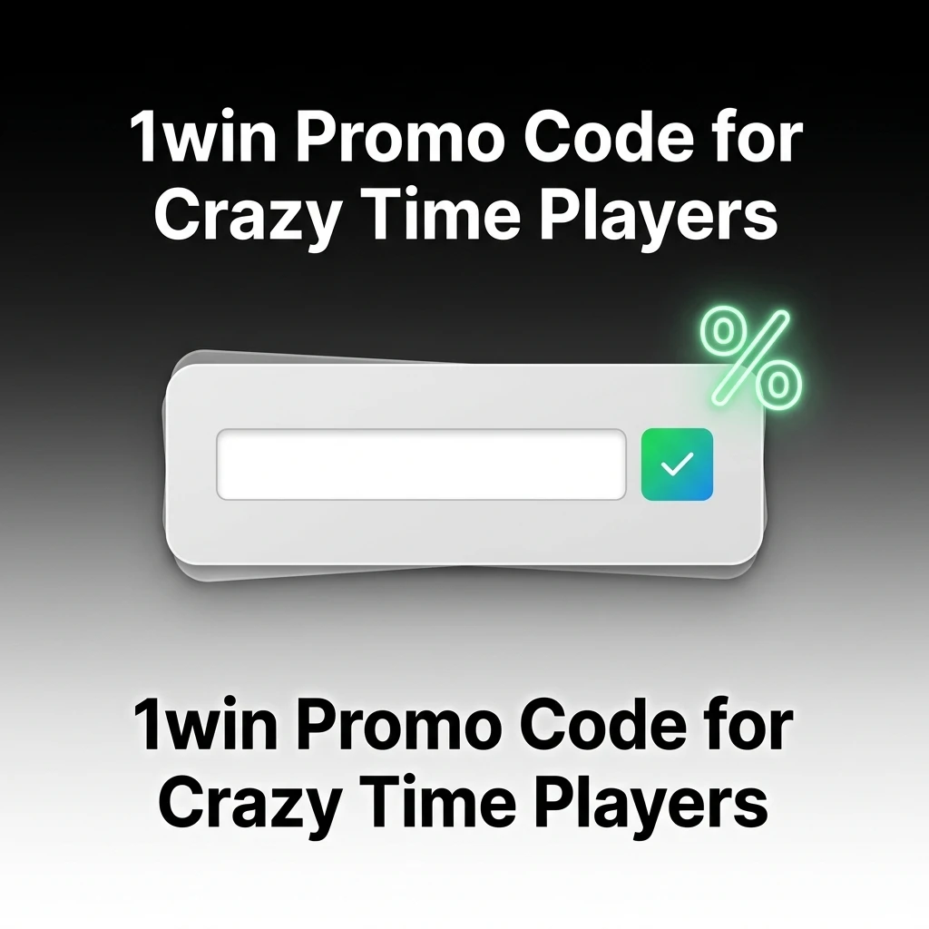 1win promo code 1WINBONUS entry field during registration for Crazy Time players to unlock bonus rewards