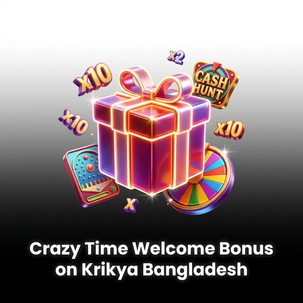Krikya Bangladesh welcome bonus up to 500% for new players to use on Crazy Time from first deposit of ৳500