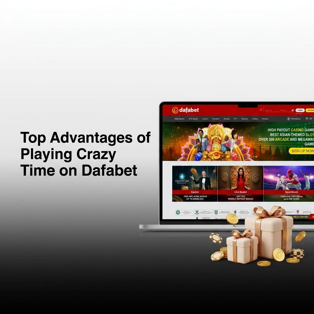 Top advantages of playing Crazy Time on Dafabet including BDT deposits, 96.08% RTP, and welcome bonus up to 30,000 BDT