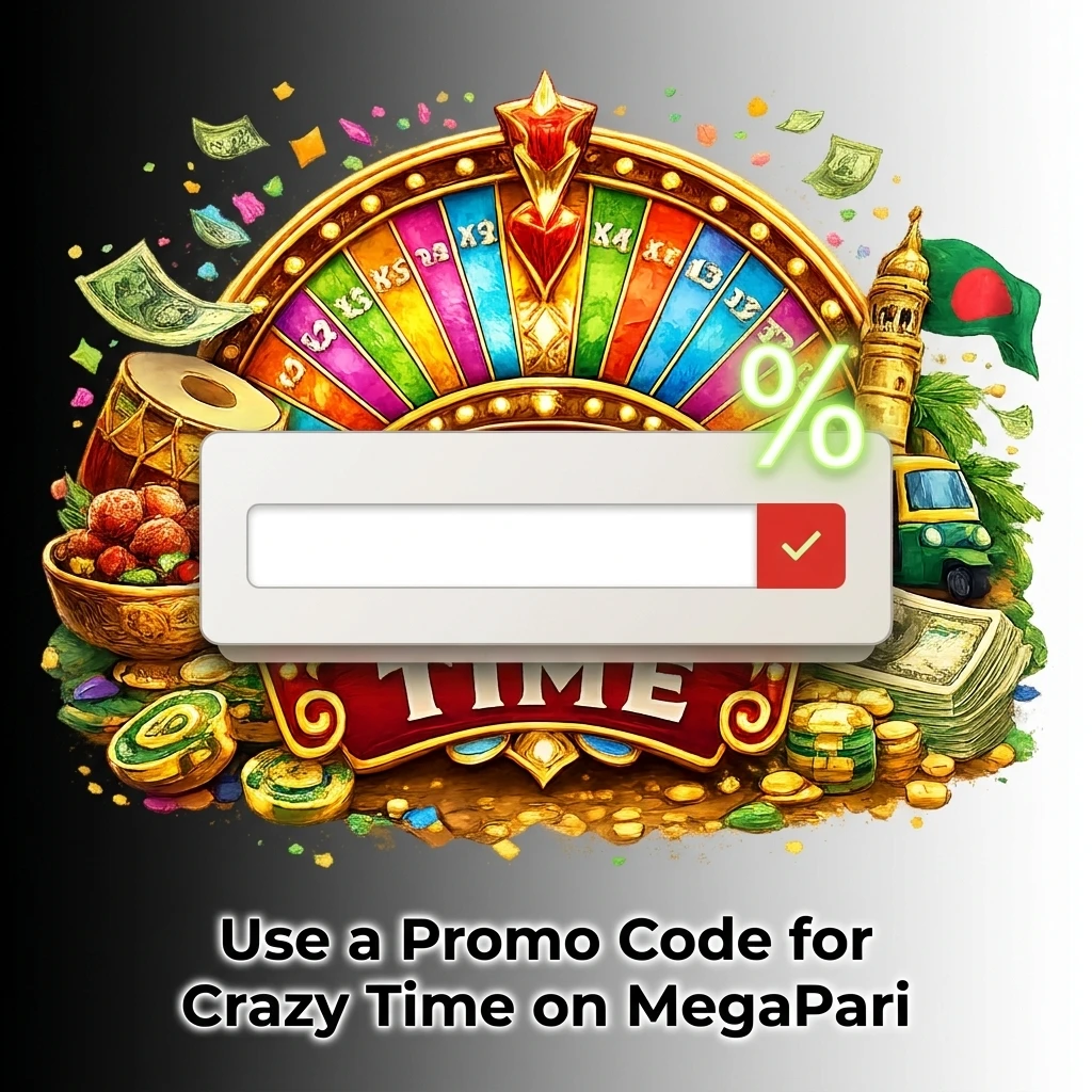 MegaPari promo code MPBONUS field during registration to activate Crazy Time bonus rewards on your account profile